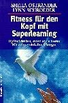 Fitneß für den Kopf mit Superlearning.