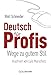 Deutsch für Profis: Wege zu gutem Stil 