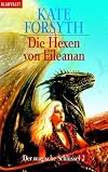 Der magische Schlüssel 02. Die Hexen von Eileanan.