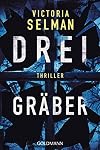 Drei Gräber