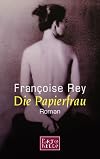 Die Papierfrau. Roman.