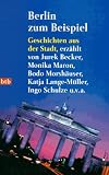 Berlin zum Beispiel: Geschichten aus der Stadt