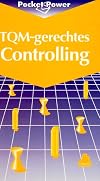 Pocket Power, TQM-gerechtes Controlling