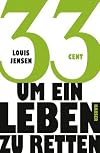 33 Cent - um ein Leben zu retten