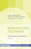Moderationstechniken. Werkzeuge für die Teamarbeit