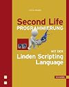Second Life Programmierung mit der Linden Scripting Language