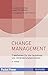 Change Management: 7 Methoden für die Gestaltung von Veränderungsprozessen