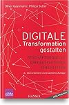Digitale Transformation gestalten: Geschäftsmodelle, Erfolgsfaktoren, Checklisten