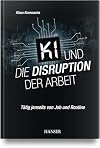 KI und die Disruption der Arbeit: Tätig jenseits von Job und Routine