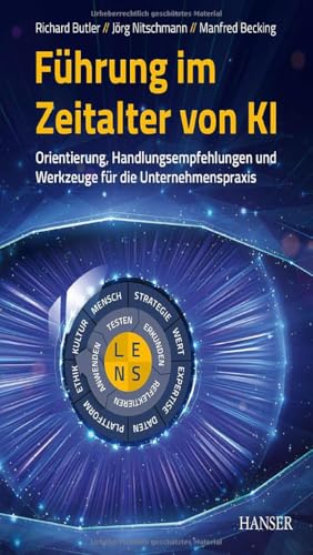 Cover: Führung im Zeitalter von KI Orientierung, Handlungsempfehlungen und Werkzeuge für die Unternehmenspraxis