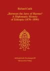 "Between the Jaws of Hyenas" - A Diplomatic History of Ethiopia (1876-1896)