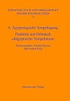 Ägyptologische Tempeltagung (6.) Leiden, 4.-7. September 2002: Funktion und Gebrauch altägyptischer Tempelräume (KoNIGTUM, STAAT UND GESELLSCHAFT FRuHER HOCHKULTUREN)