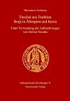 Flexibel aus Tradition Burji in AΜthiopien und Kenia - Unter Verwendung der Aufzeichnungen von Helmut Straube - With explanation of some cultural items in English