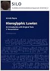Hieroglyphic Luwian: An Introduction with Original Texts (Subsidia Et Instrumenta Linguarum Orientis)