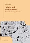 Schrift und schriftlichkeit : die anatolische Hieroglyphenschrift