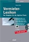 Vermieter-Lexikon : Der Ratgeber für die tägliche Praxis