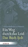 Ein Weg durch das Leid: Das Buch Ijob