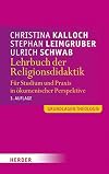 Lehrbuch der religionspädagogik : für studium und praxis in ökumenischer perspektive