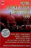 Heyne Science Fiction Jahresband 1999