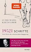 19.521 Schritte : Vom Glück der unerwarteten Begegnung