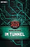 Im Tunnel: Metro 2033-Universum-Roman