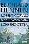 Die Phileasson-Saga - Echsengötter: Roman (Die Phileasson-Reihe, Band 9)
