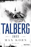 Talberg 2022: Roman (Die Talberg-Reihe 3) (German Edition)