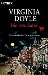 Die rote Katze: Ein historischer Kriminalroman