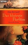 Das blutrote Parfüm