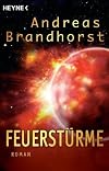 Feuerstürme: Roman