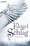 Fl&uuml;gelschlag: Ein Engel-Roman