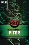 Piter: METRO 2033-Universum-Roman