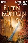 Elfenk&ouml;nigin: Roman