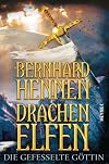Drachenelfen. Die gefesselte Göttin (Die Drachenelfen-Saga, Band 3)
