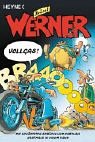 Werner, Vollgas!