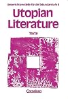 Utopian literature [Grundwerk:] Texte