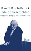Meine Geschichten : von Johann Wolfgang von Goethe bis heute