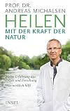 Heilen mit der Kraft der Natur