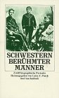 Schwestern berühmter Männer. Zwölf biographische Portraits.