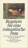Requiem für eine romantische Frau: Die Geschichte von Auguste Bußmann und Clemens Brentano