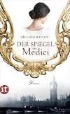 Bailey, M: Spiegel der Medici