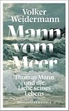 Manden og havet. Thomas Mann og hans livs kærlighed