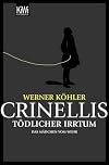 Crinellis tödlicher Irrtum: Das Mädchen vom Wehr