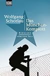Das München-Komplott: Denglers fünfter Fall