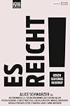 Es reicht!