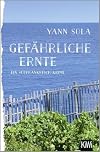 Gefährliche Ernte: Ein Südfrankreich-Krimi (Perez ermittelt)