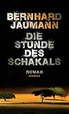 Die Stunde des Schakals
