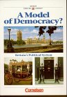 A Model of Democracy? Britain's Political System. (Lernmaterialien)