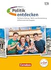 Politik entdecken - Differenzierende Ausgabe Sekundarstufe I Berlin und Brandenburg / 7./8. Schuljahr - Schülerbuch
