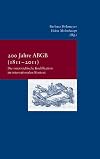 200 Jahre ABGB (1811-2011) die österreichische Kodifikation im internationalen Kontext
